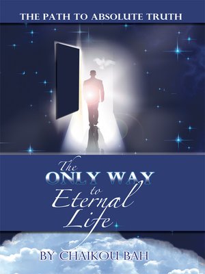 cover image of The Only Way to Eternal Life